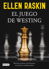 El juego de Westing. Ellen Raskin (Destino Infantil & Juvenil) 9788408252290