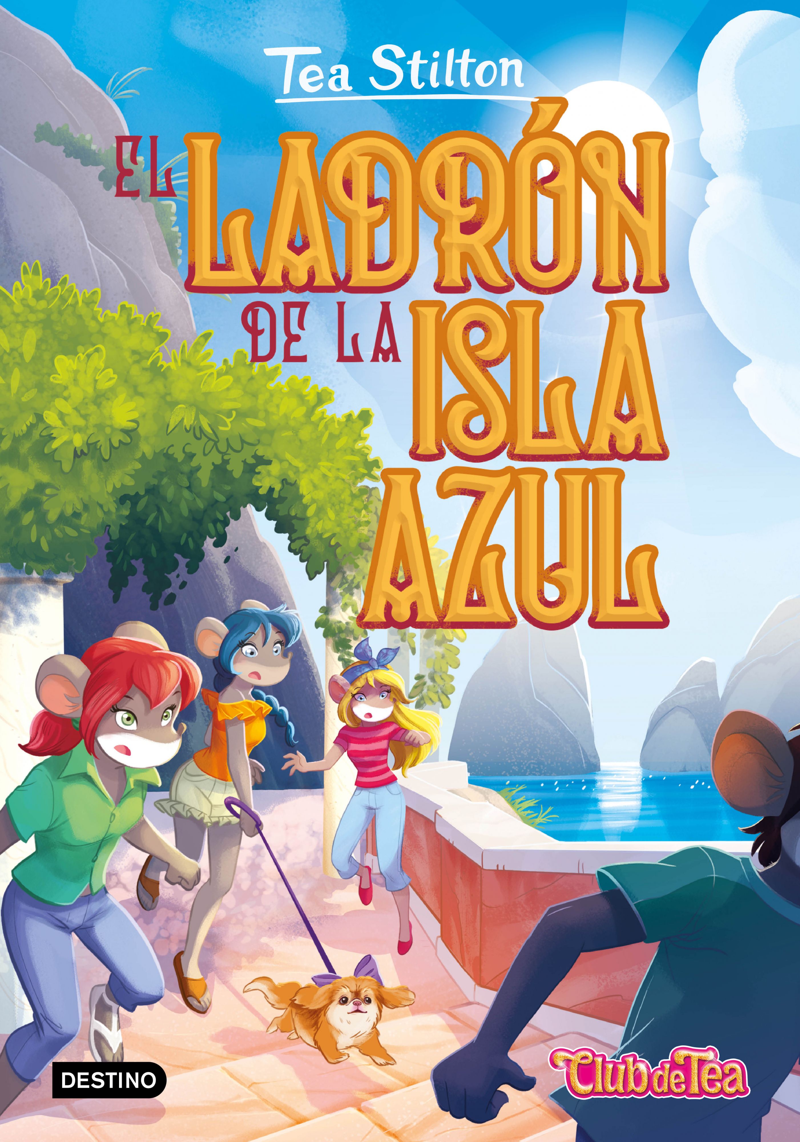 El ladrón de la isla azul: Tea Stilton 50. Tea Stilton (Destino Infantil & Juvenil) 9788408275930 Imagen principal del producto