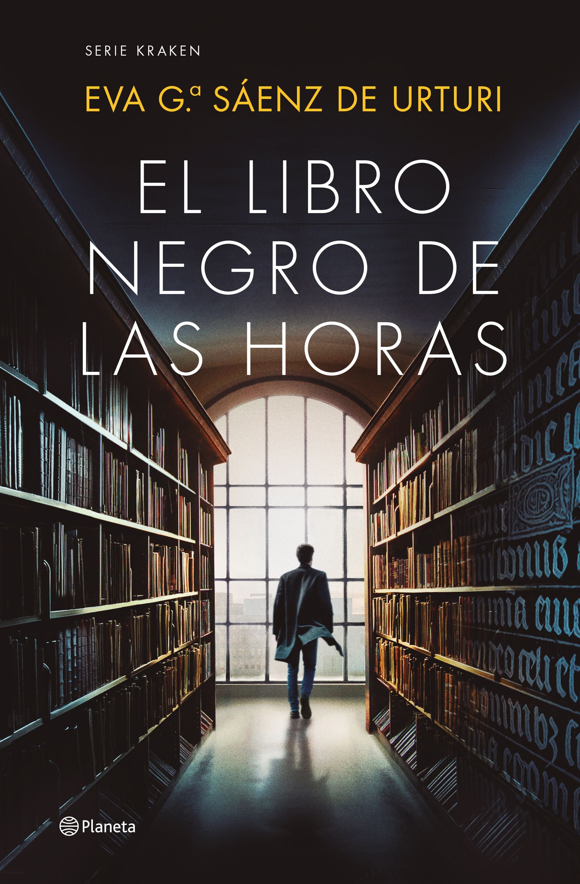 El Libro Negro de las Horas: SERIE KRAKEN. Eva García Sáenz de Urturi (Editorial Planeta) 9788408252856 Imagen principal del producto