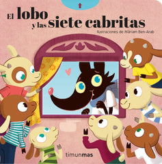 El lobo y las siete cabritas. Cuento con mecanismos. Màriam Ben-Arab (Timun Mas Infantil) 9788408209713