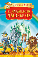 El maravilloso mago de Oz. Geronimo Stilton (Destino Infantil & Juvenil) 9788408313151