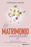 El matrimonio arreglado: La historia de Dion y Faye. Catharina Maura (Esencia) 9788408317432