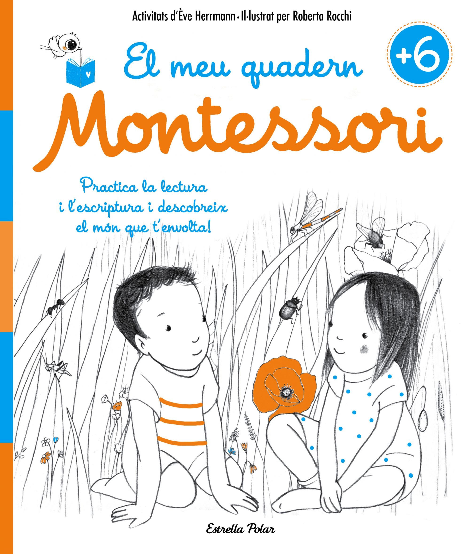 El meu quadern Montessori +6. Ève Herrmann (Estrella Polar) 9788491371755