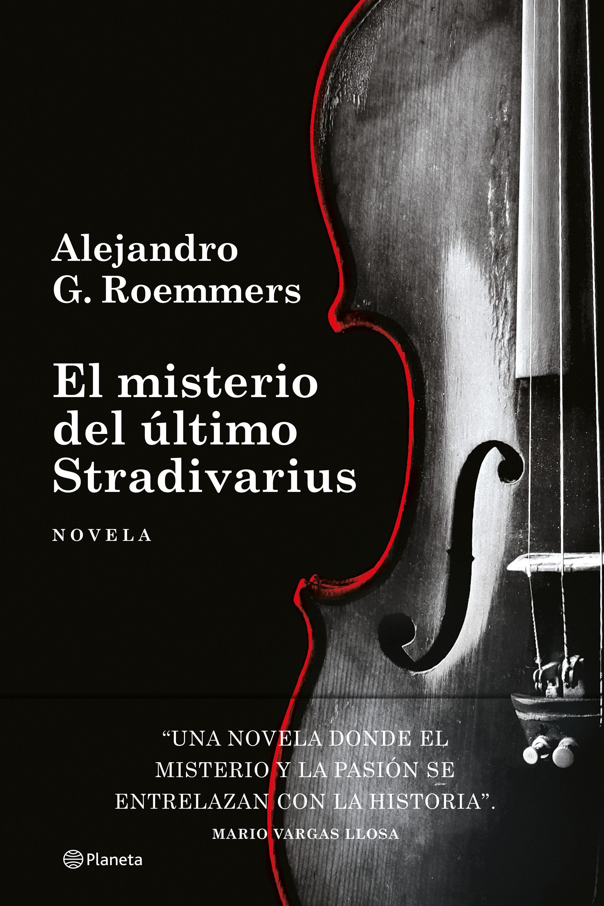 El misterio del último Stradivarius. Alejandro G. Roemmers (Editorial Planeta) 9788408306344 Imagen principal del producto