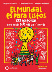 El Mundial es para listos. Miguel Gutiérrez (GeoPlaneta) 9788408318392