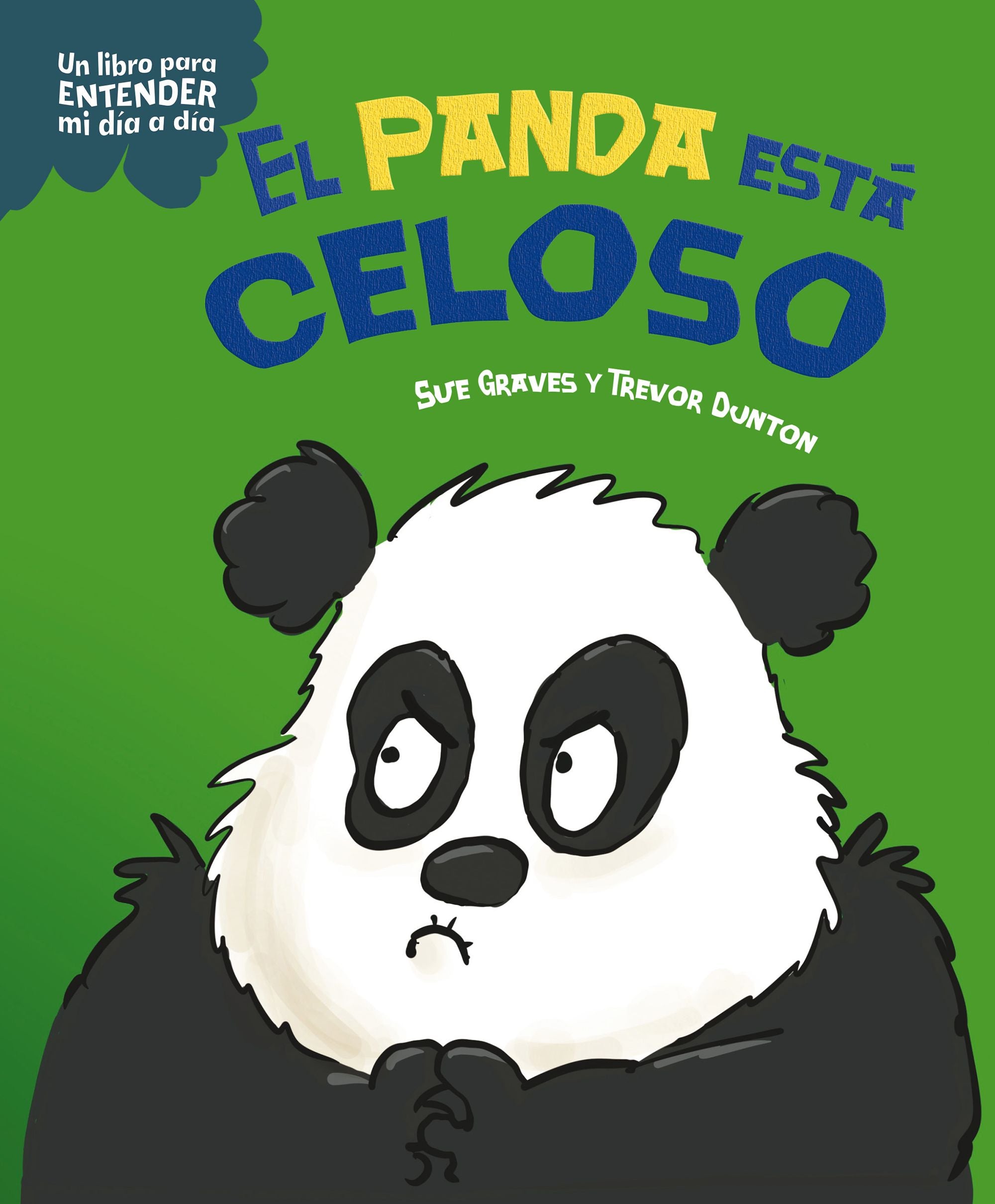 El panda está celoso. Sue Graves (Planeta Junior) 9788408295754