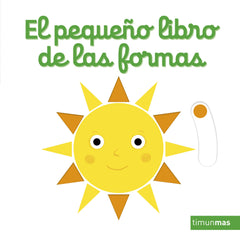 El pequeño libro de las formas. Nathalie Choux (Timun Mas Infantil) 9788408232476