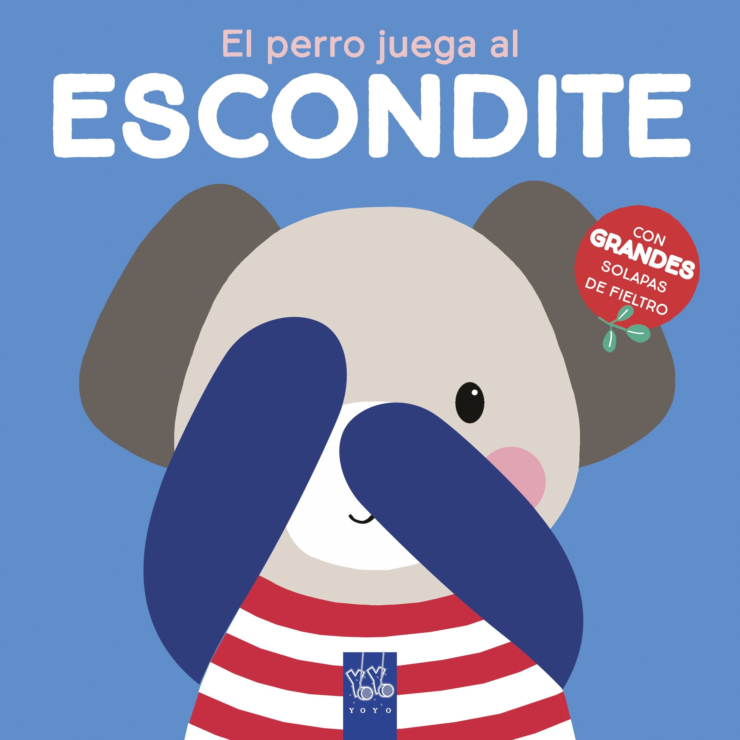 El perro juega al escondite. YOYO (Yoyo) 9788408237655 Imagen principal del producto