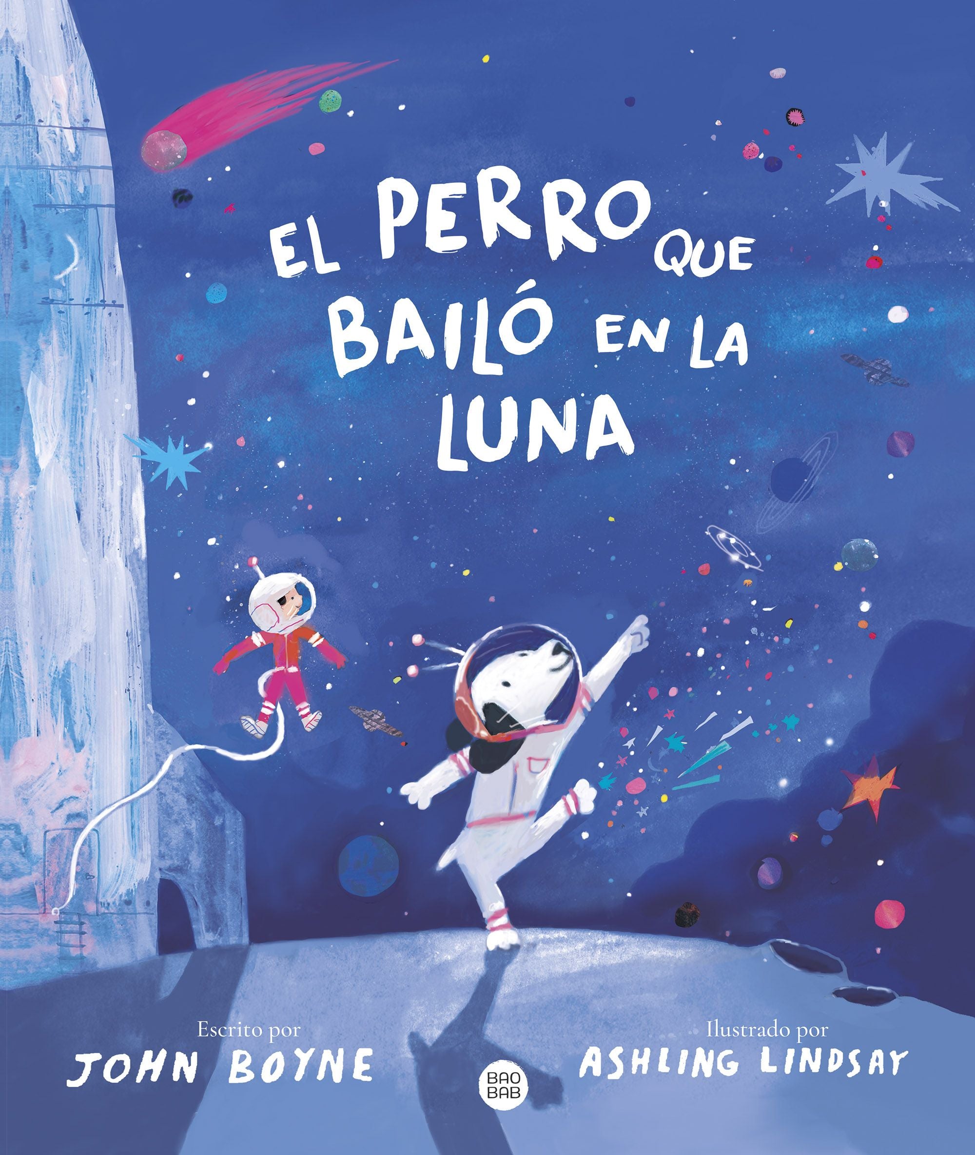 El perro que bailó en la Luna. John Boyne (Destino Infantil & Juvenil) 9788408292616 Imagen principal del producto