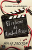 El retorno de Rachel Price. Holly Jackson (Crossbooks) 9788408302735