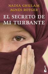 El secreto de mi turbante. Agnès Rotger Dunyó (Booket) 9788408260745