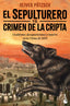 El sepulturero y el crimen de la cripta. Oliver Pötzsch (Booket) 9788408310754