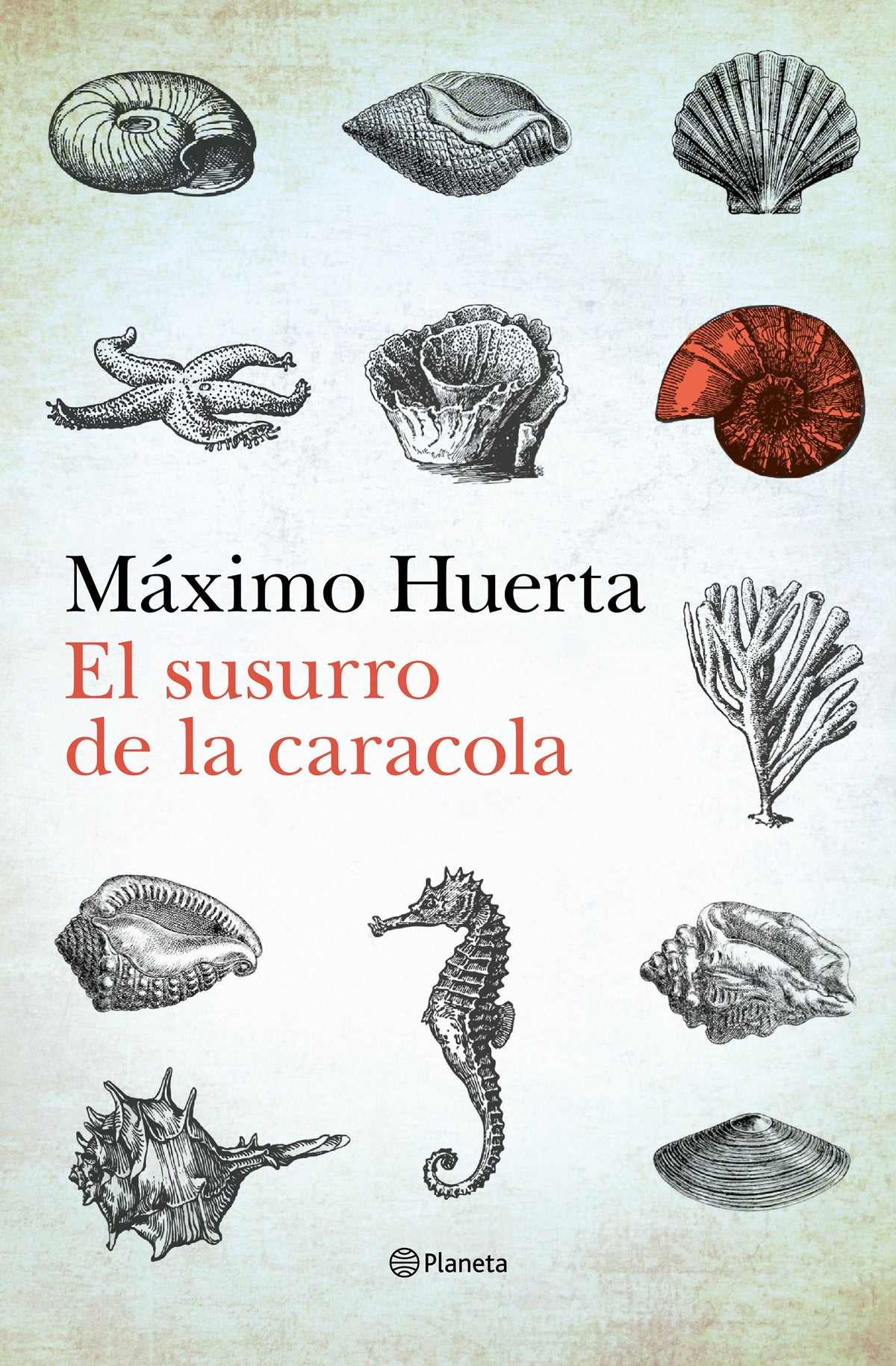 El susurro de la caracola. Máximo Huerta (Editorial Planeta) 9788408275985
