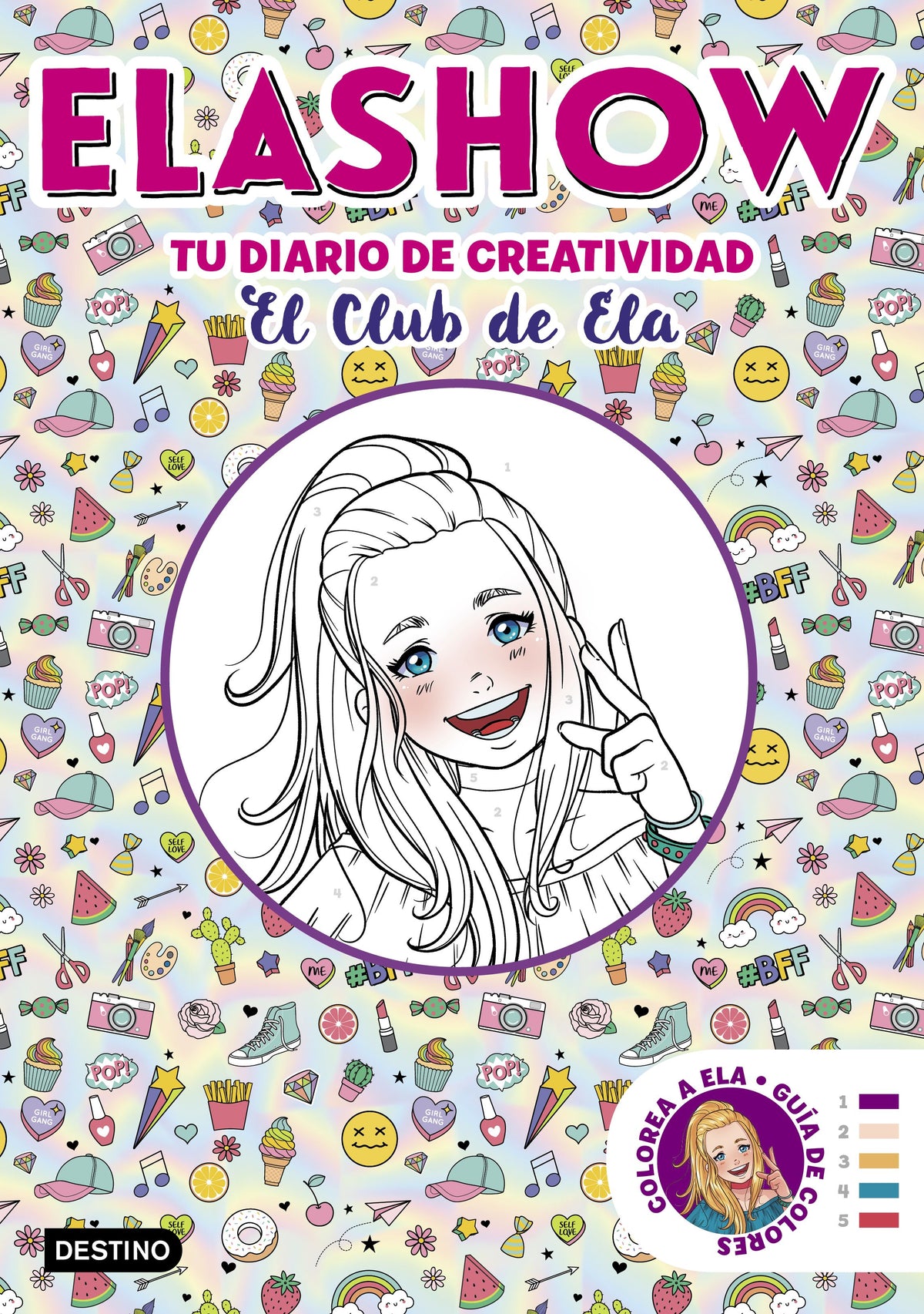 Elashow. Tu diario de creatividad: El Club de Ela. Elaia Martínez (Destino Infantil & Juvenil) 9788408206507