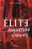 Élite: asignatura pendiente. Abril Zamora (Editorial Planeta) 9788408224716