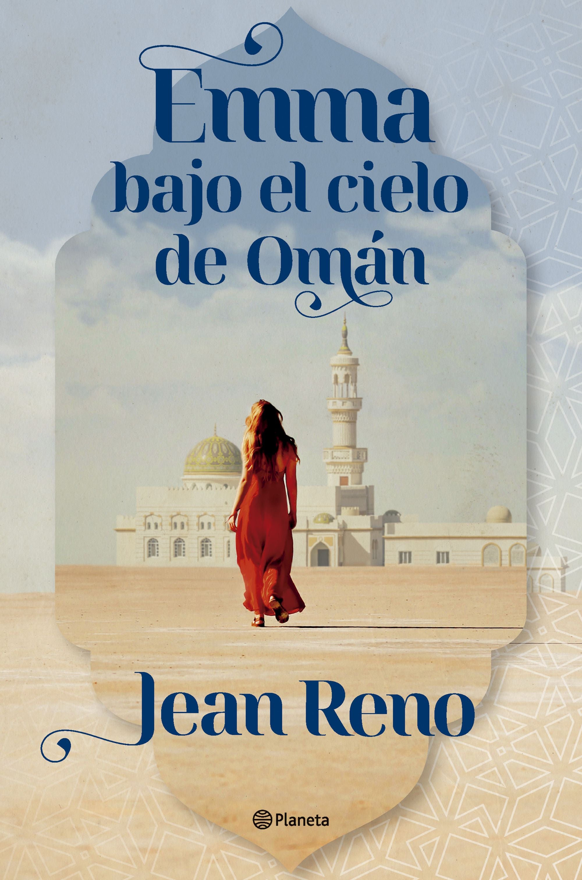 Emma bajo el cielo de Omán. Jean Reno (Editorial Planeta) 9788408303558 Imagen principal del producto