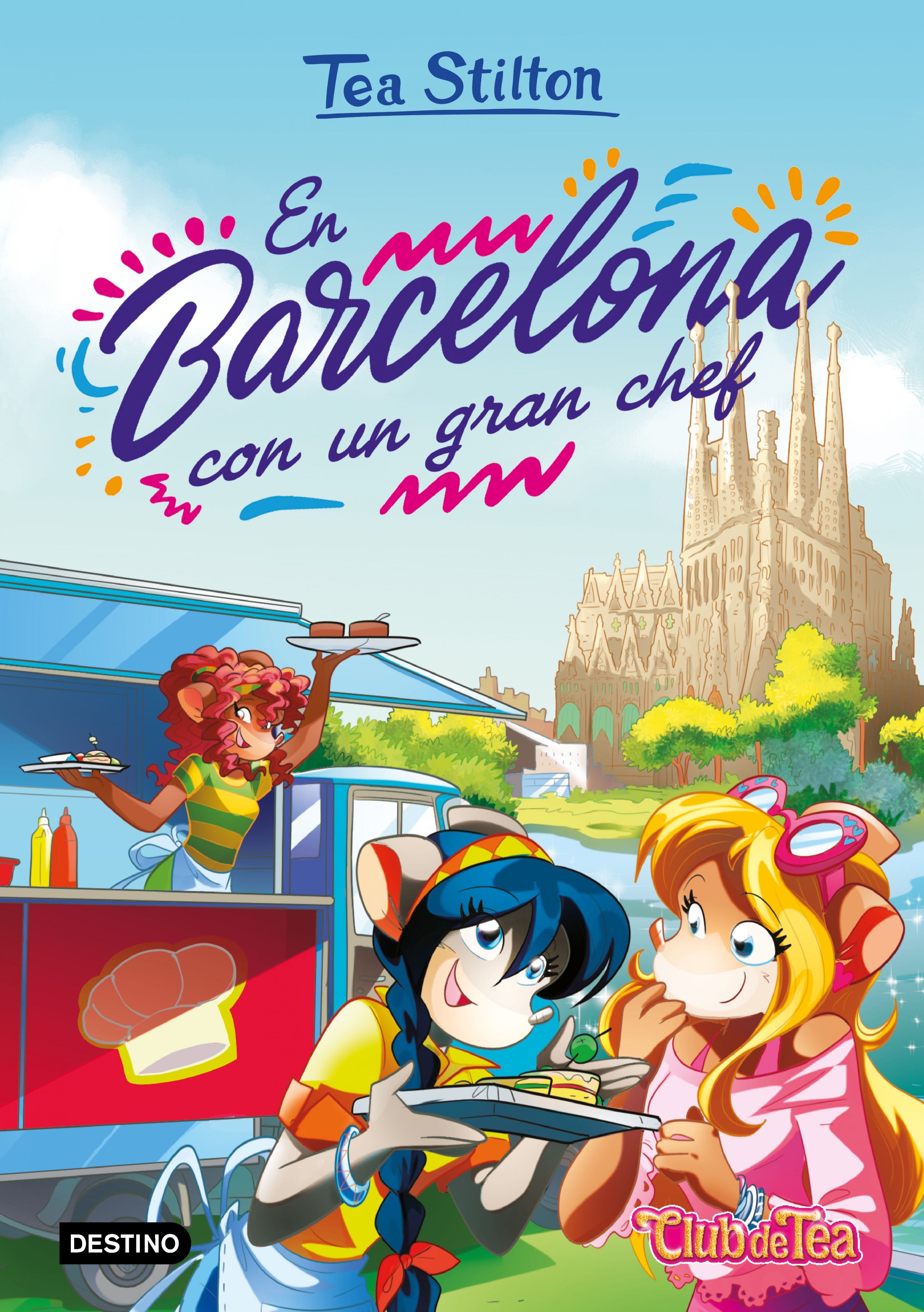 En Barcelona con un gran chef: Tea Stilton 40. Tea Stilton (Destino Infantil & Juvenil) 9788408236825