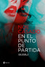 En el punto de partida. Ice Star, 2. Noe Casado (Esencia) 9788408262855