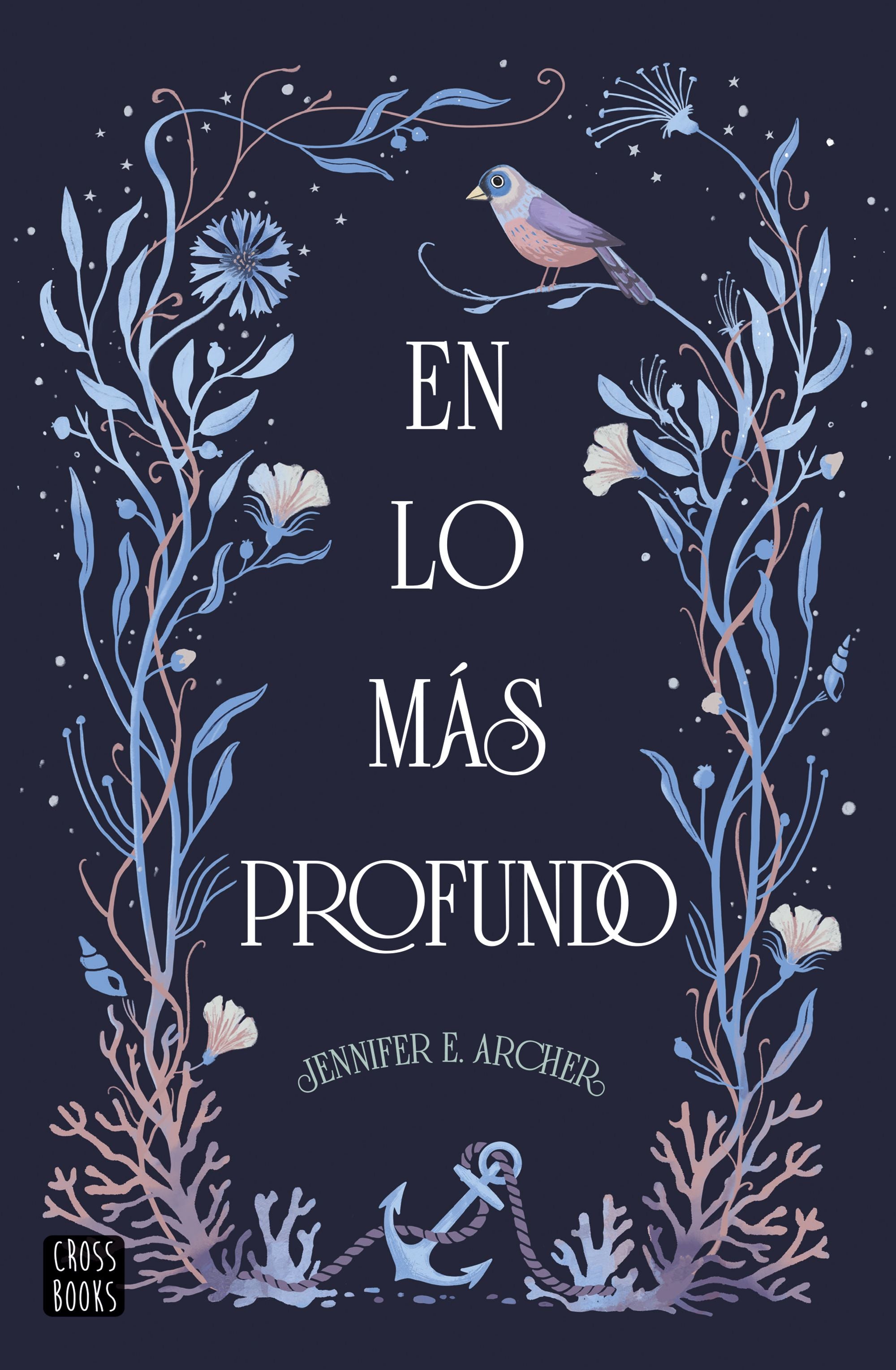 En lo más profundo. Jennifer E. Archer (Crossbooks) 9788408314844 Imagen principal del producto