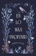 En lo más profundo. Jennifer E. Archer (Crossbooks) 9788408314844