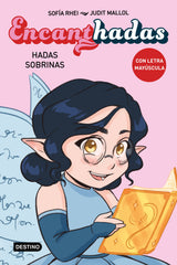 Encanthadas 1. Hadas sobrinas. Sofía Rhei (Destino Infantil & Juvenil) 9788408276470