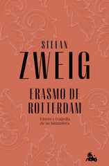 Erasmo de Rotterdam. Stefan Zweig (Austral) 9788408279525