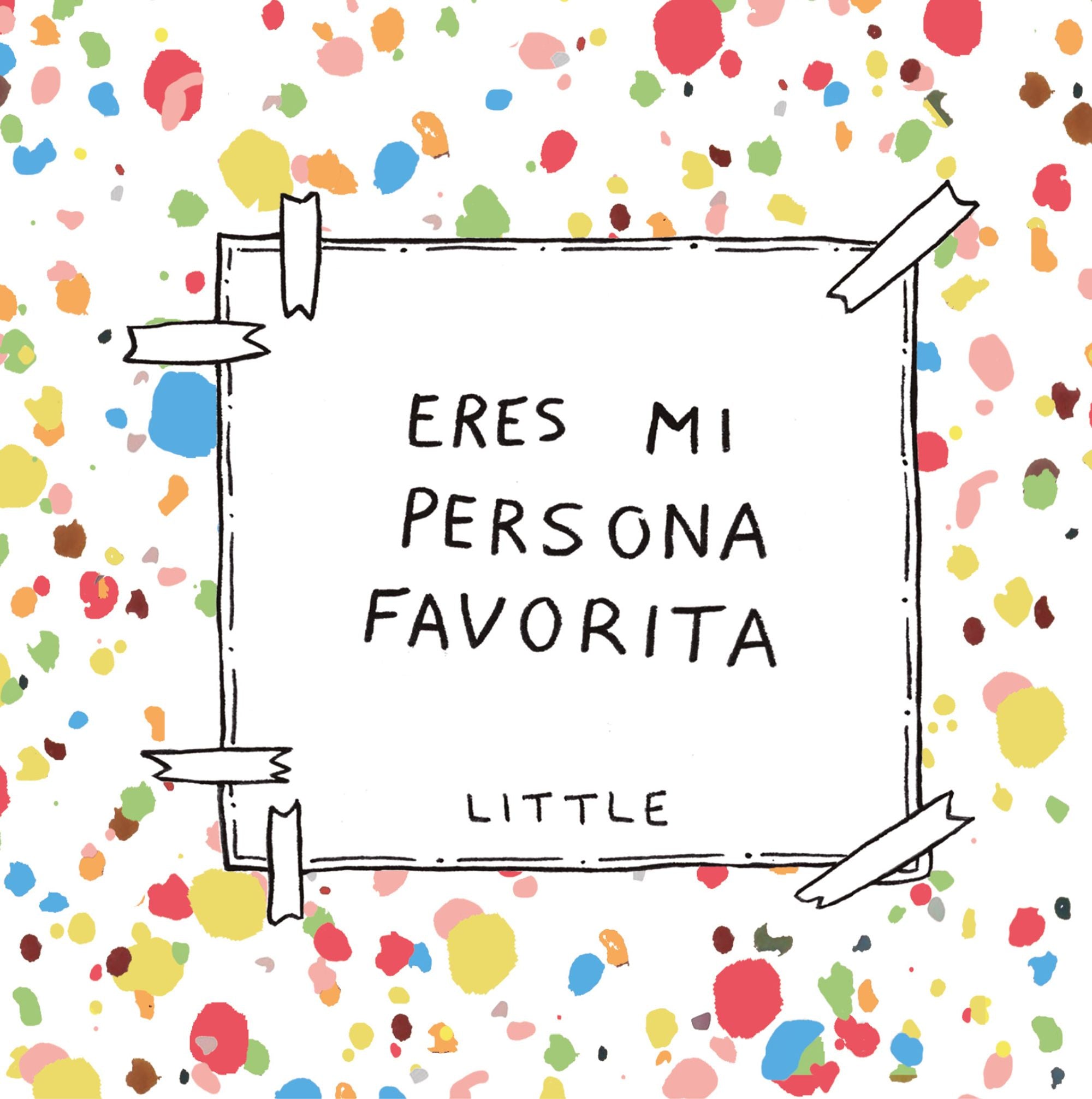 Eres mi persona favorita. Little (Zenith) 9788408222392