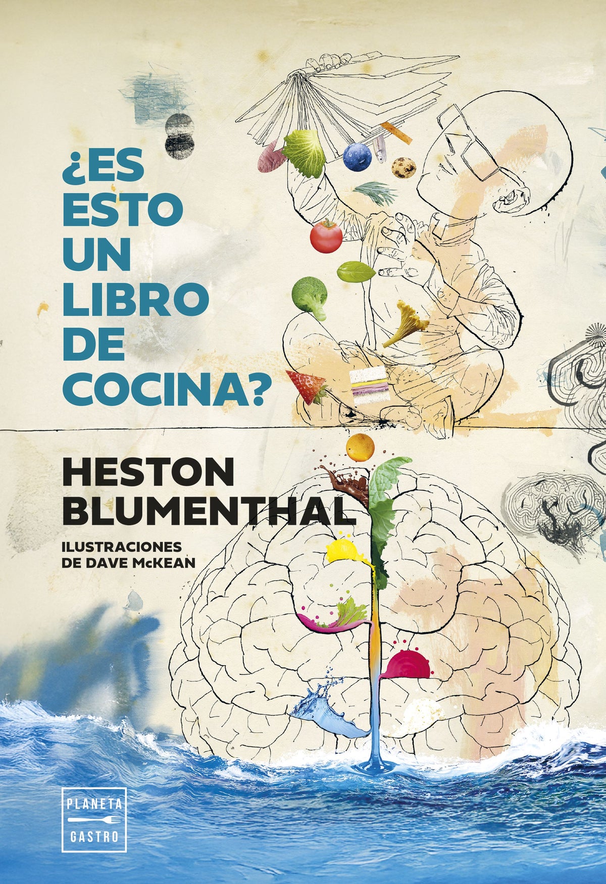 ¿Es esto un libro de cocina?: Aventuras en la cocina. Heston Blumenthal (Planeta Gastro) 9788408307433