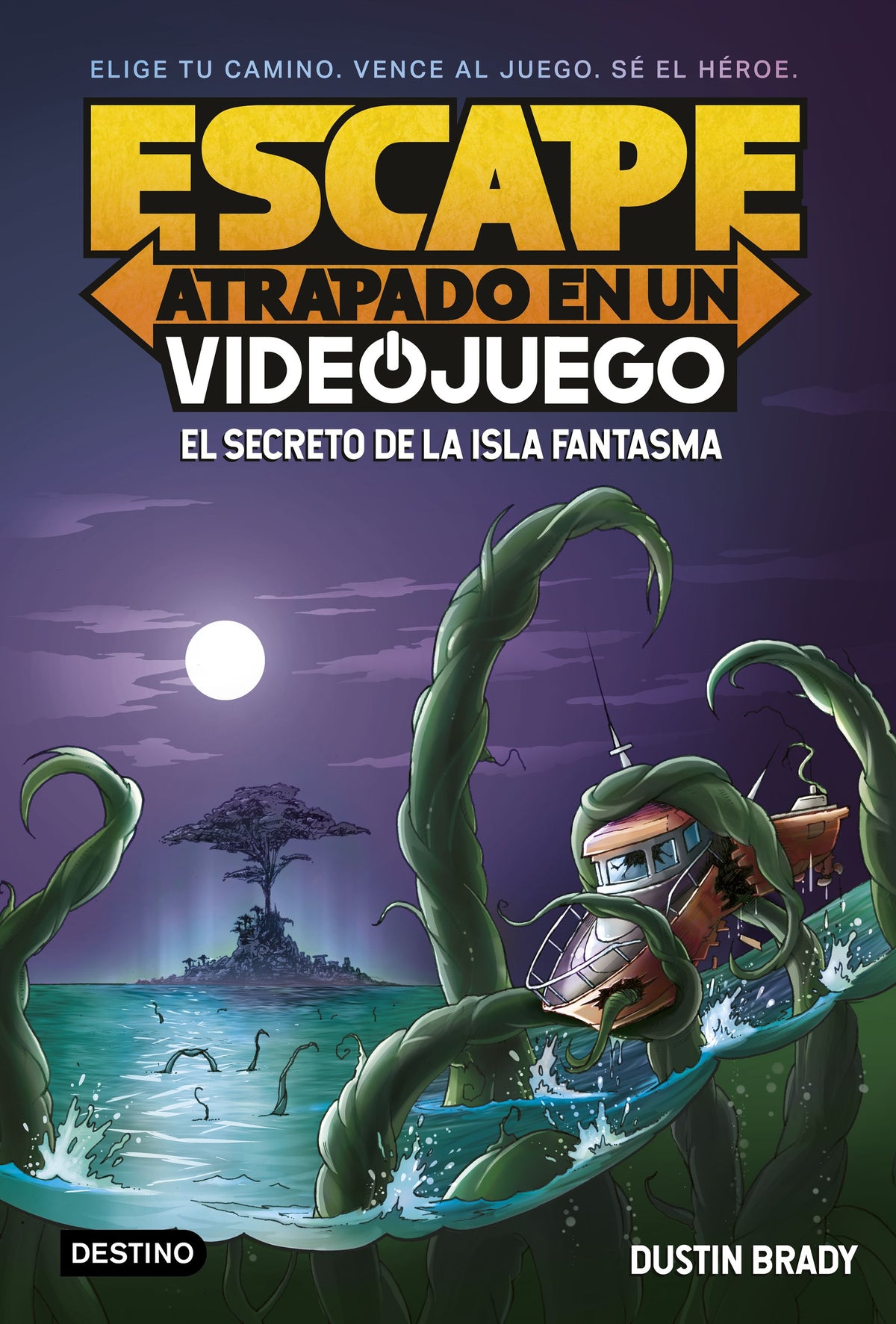Escape: Atrapado en un videojuego 1. El secreto de la Isla Fantasma. Dustin Brady (Destino Infantil & Juvenil) 9788408253976