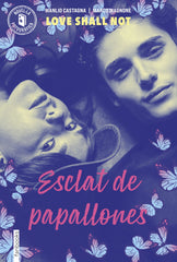 Esclat de papallones: Love Shall Not. Marco Magnone, Manlio Castagna (fanbooks) 9788410028715