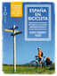 España en bicicleta 2: 40 rutas ciclistas imprescindibles. Sergio Fernández Tolosa (GeoPlaneta) 9788408289708
