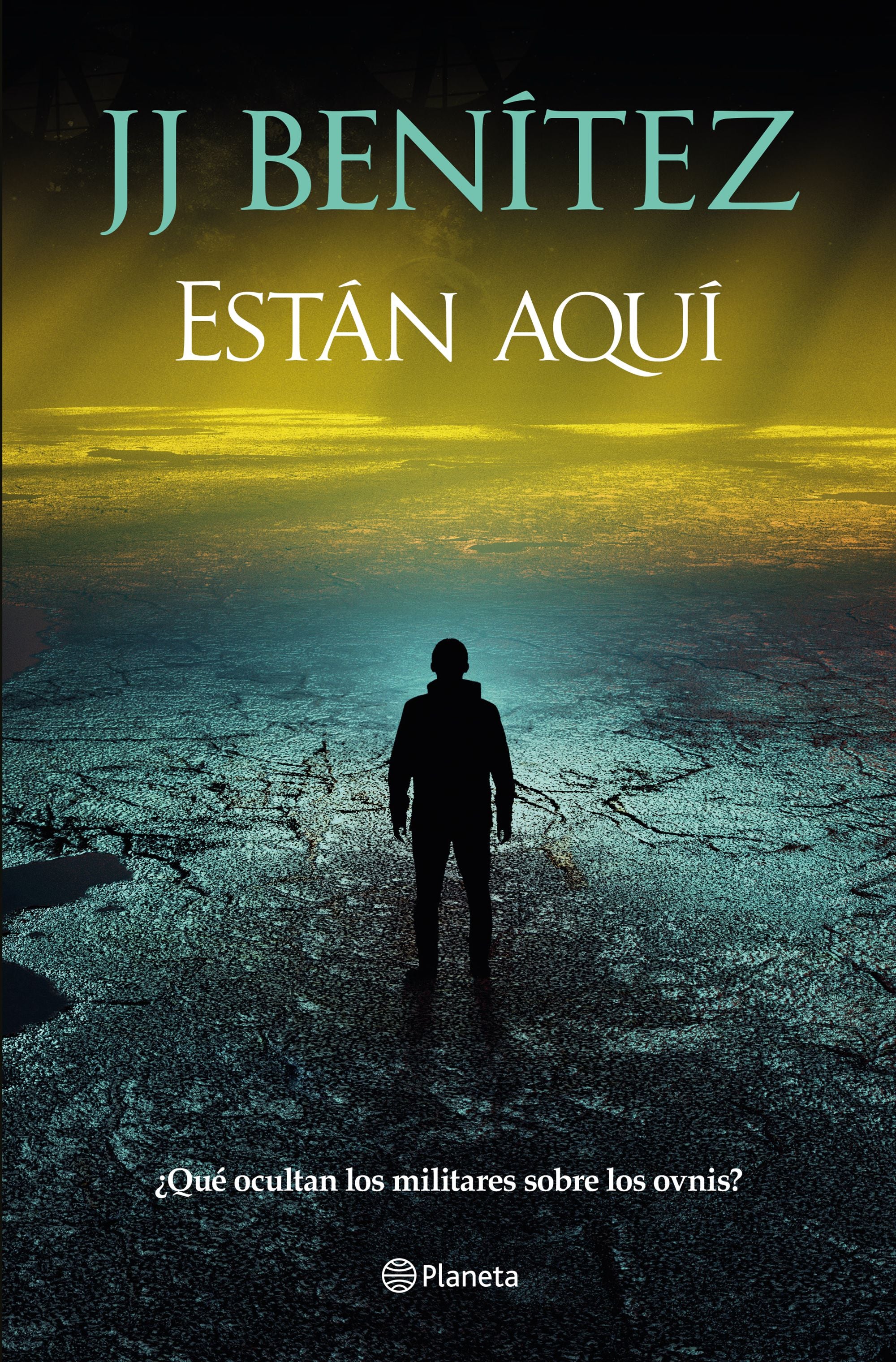 Están aquí: ¿Qué ocultan los militares sobre los ovnis?. J. J. Benítez (Editorial Planeta) 9788408305941 Imagen principal del producto