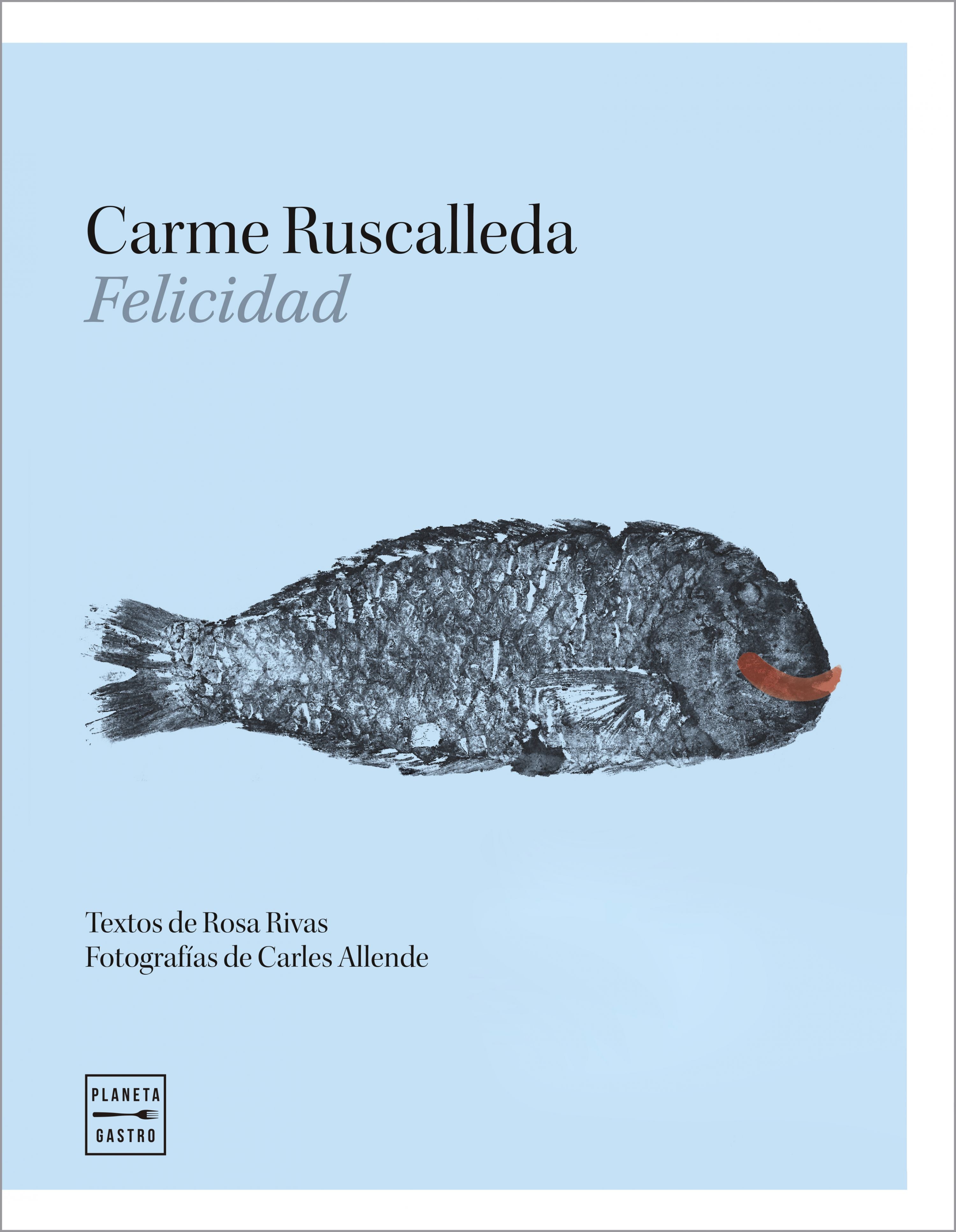 Felicidad: Textos de Rosa Rivas. Fotografías de Carles Allende Imagen principal del producto