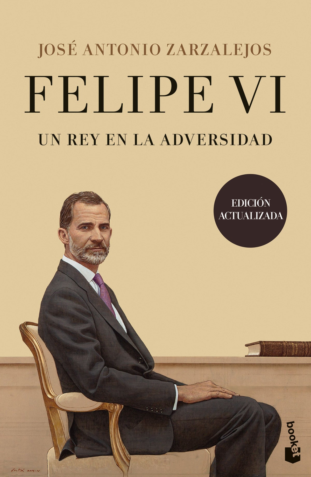 Felipe VI. Un rey en la adversidad. José Antonio Zarzalejos (Booket) 9788408252931