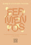 Fermentos. Basque Culinary Center (Planeta Gastro) 9788408307600