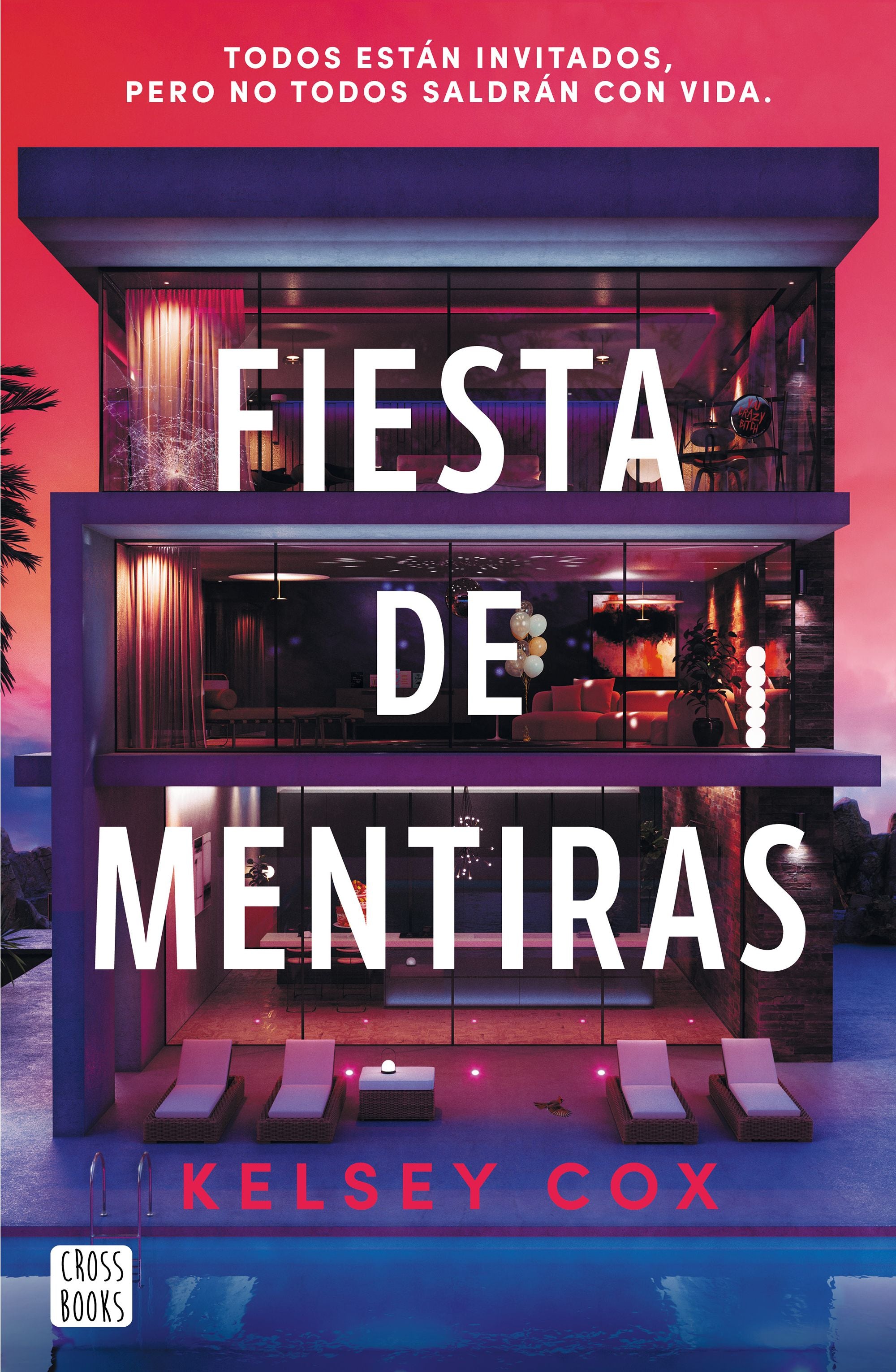 Fiesta de mentiras. Kelsey Cox (Crossbooks) 9788408310426