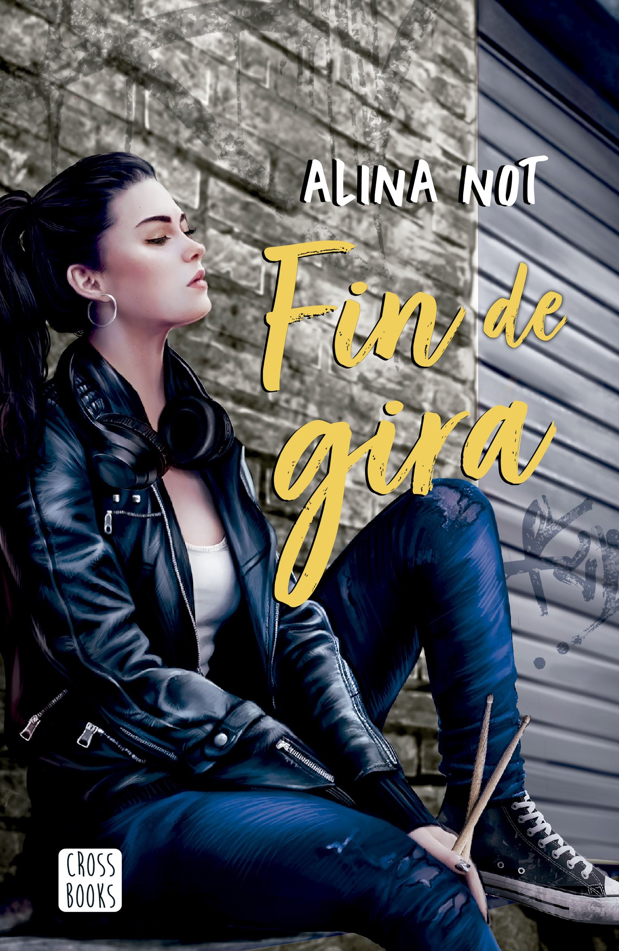 Fin de gira. Alina Not (Crossbooks) 9788408279044 Imagen principal del producto