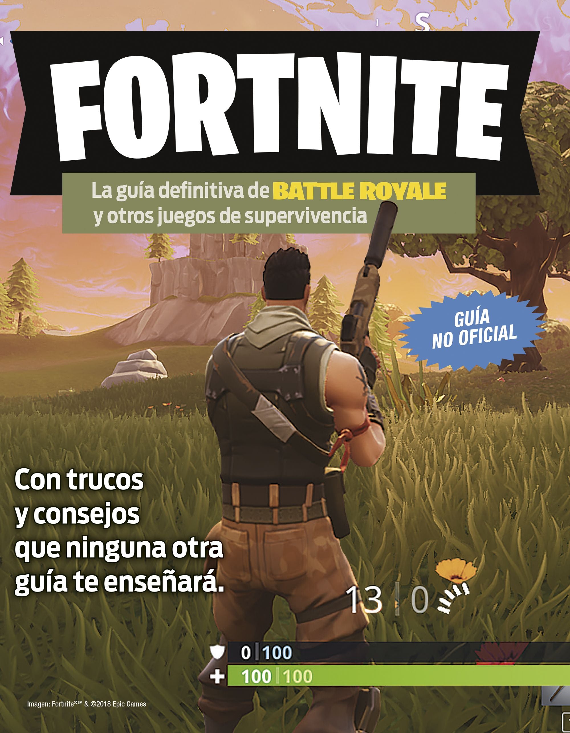 Fortnite. La guía definitiva de Battle Royale y otros juegos de supervivencia Imagen principal del producto