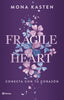 Fragile Heart. Conecta con tu corazón. Mona Kasten (Editorial Planeta) 9788408284543