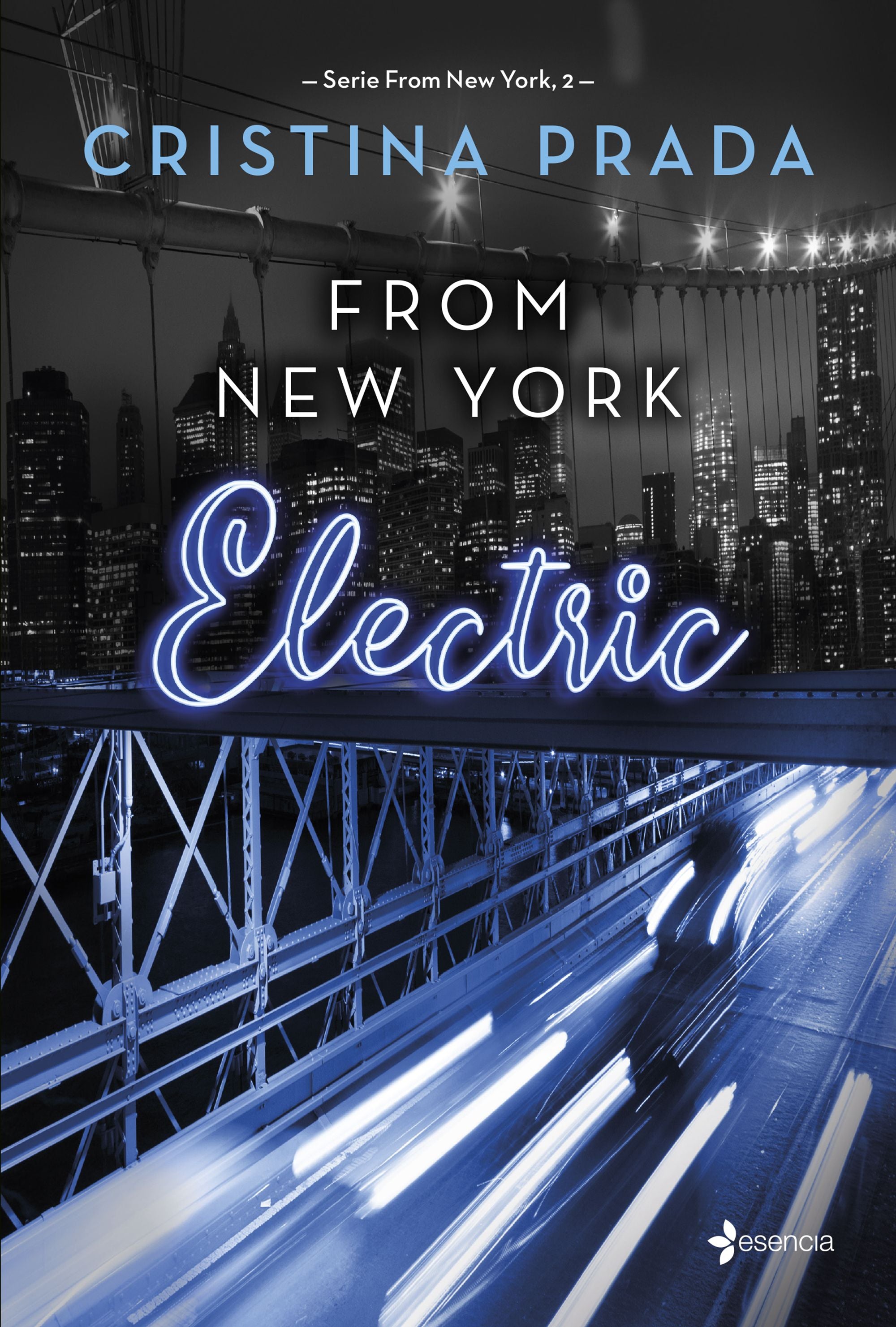 From New York.  Electric (Serie From New York, 2). Cristina Prada (Esencia) 9788408262084 Imagen principal del producto