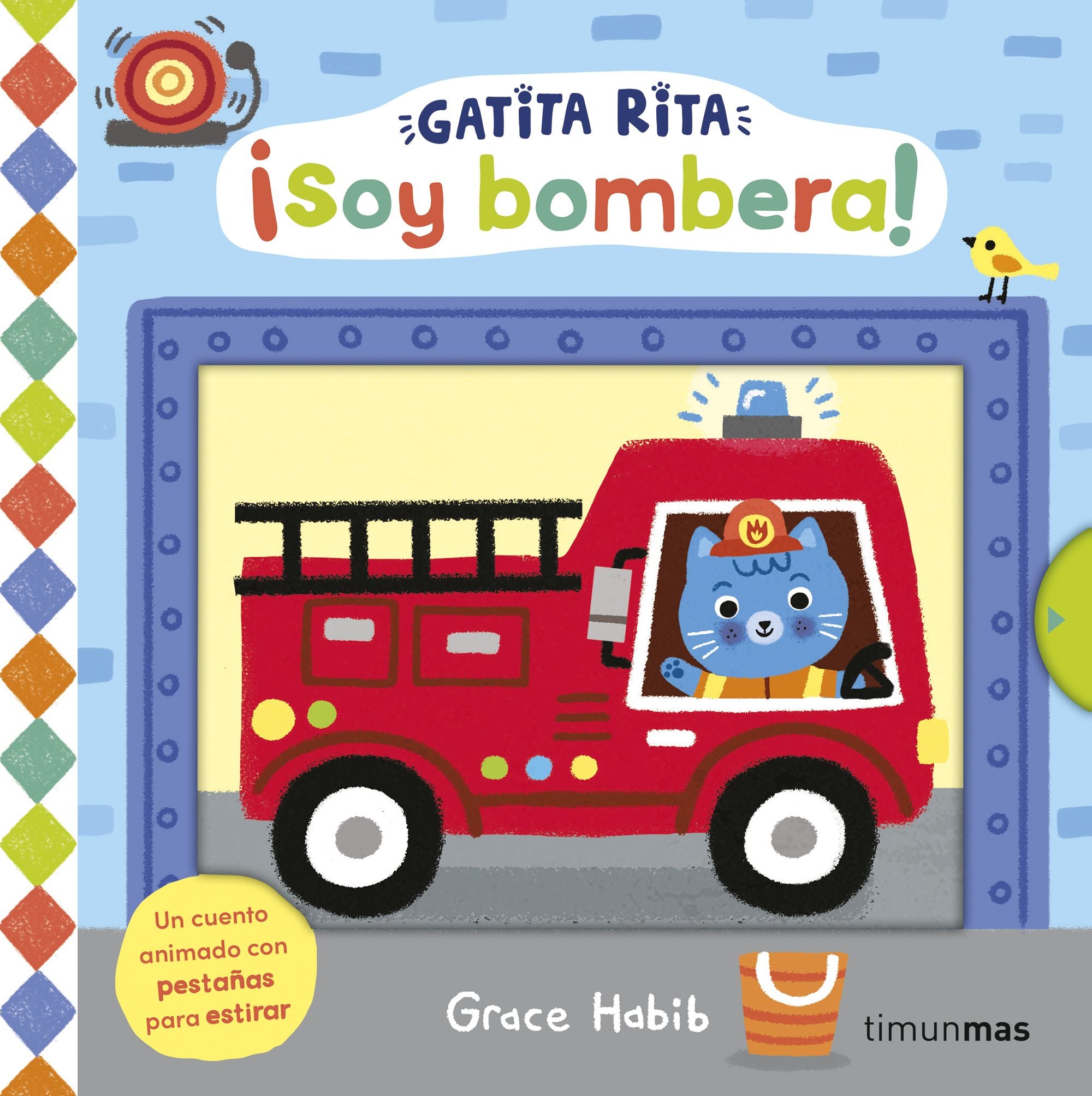 Gatita Rita. ¡Soy bombera!. Grace Habib (Timun Mas Infantil) 9788408308478