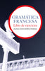 Gramática francesa. Libro de ejercicios