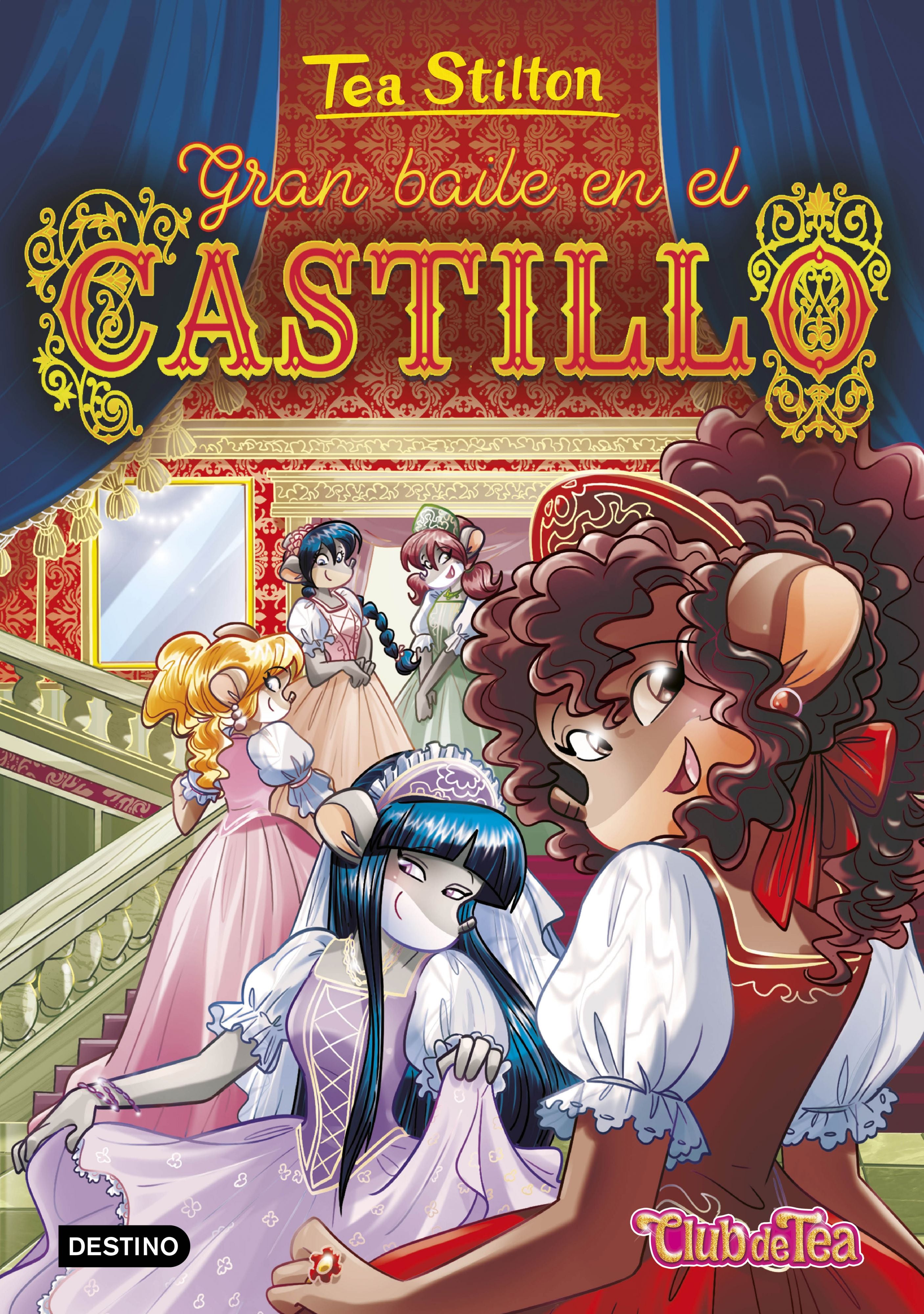 Gran baile en el castillo: Tea Stilton 46. Tea Stilton (Destino Infantil & Juvenil) 9788408260431 Imagen principal del producto