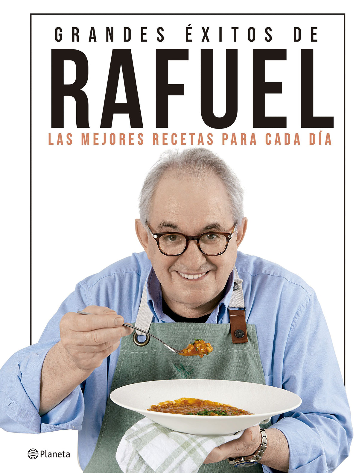 Grandes éxitos de Rafuel. Rafuel (Editorial Planeta) 9788408277651