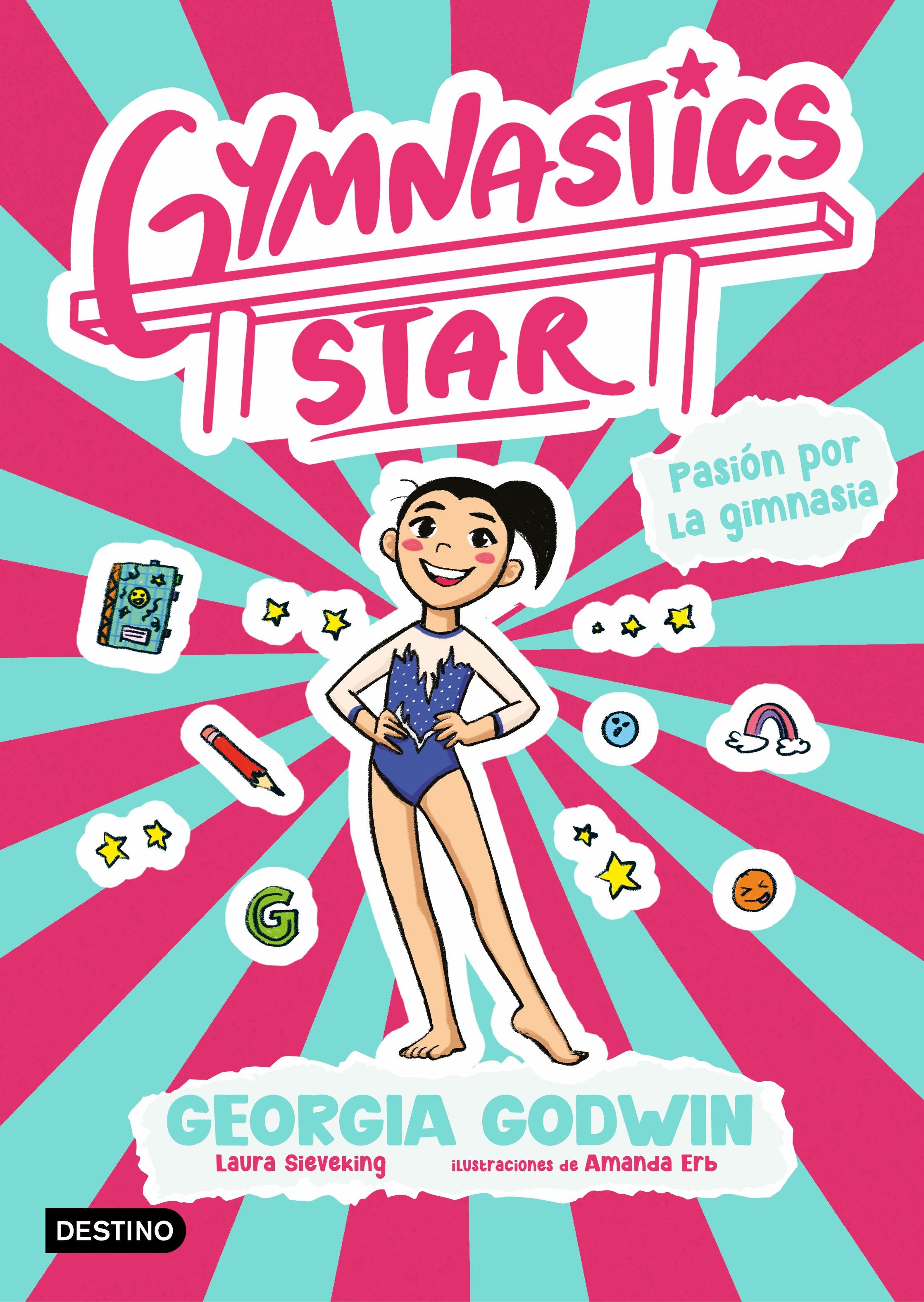 Gymnastics Star 1. Pasión por la gimnasia. Georgia Godwin (Destino Infantil & Juvenil) 9788408313380