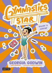 Gymnastics Star 2. Volver a confiar. Georgia Godwin (Destino Infantil & Juvenil) 9788408313403