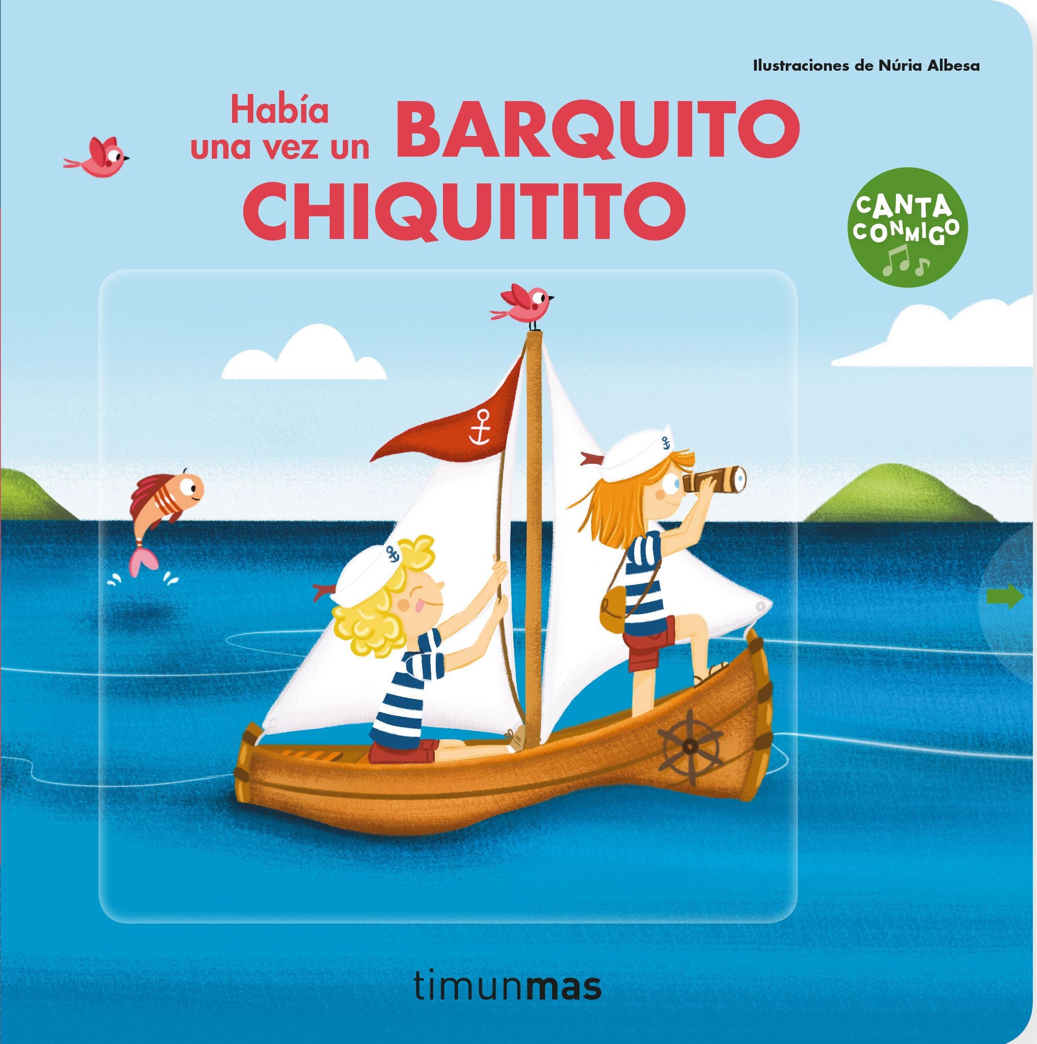 Había una vez un barquito chiquitito. Núria Albesa (Timun Mas Infantil) 9788408237884 Imagen principal del producto