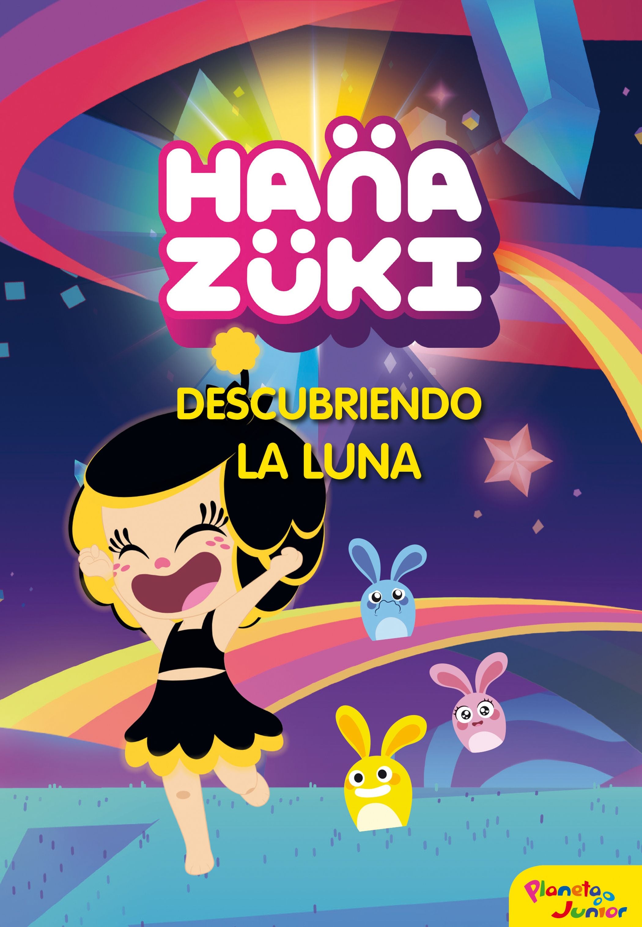 Hanazuki. Descubriendo la luna: Narrativa 1 Imagen principal del producto