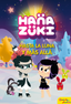 Hanazuki. Hasta la luna y más allá: Narrativa 2