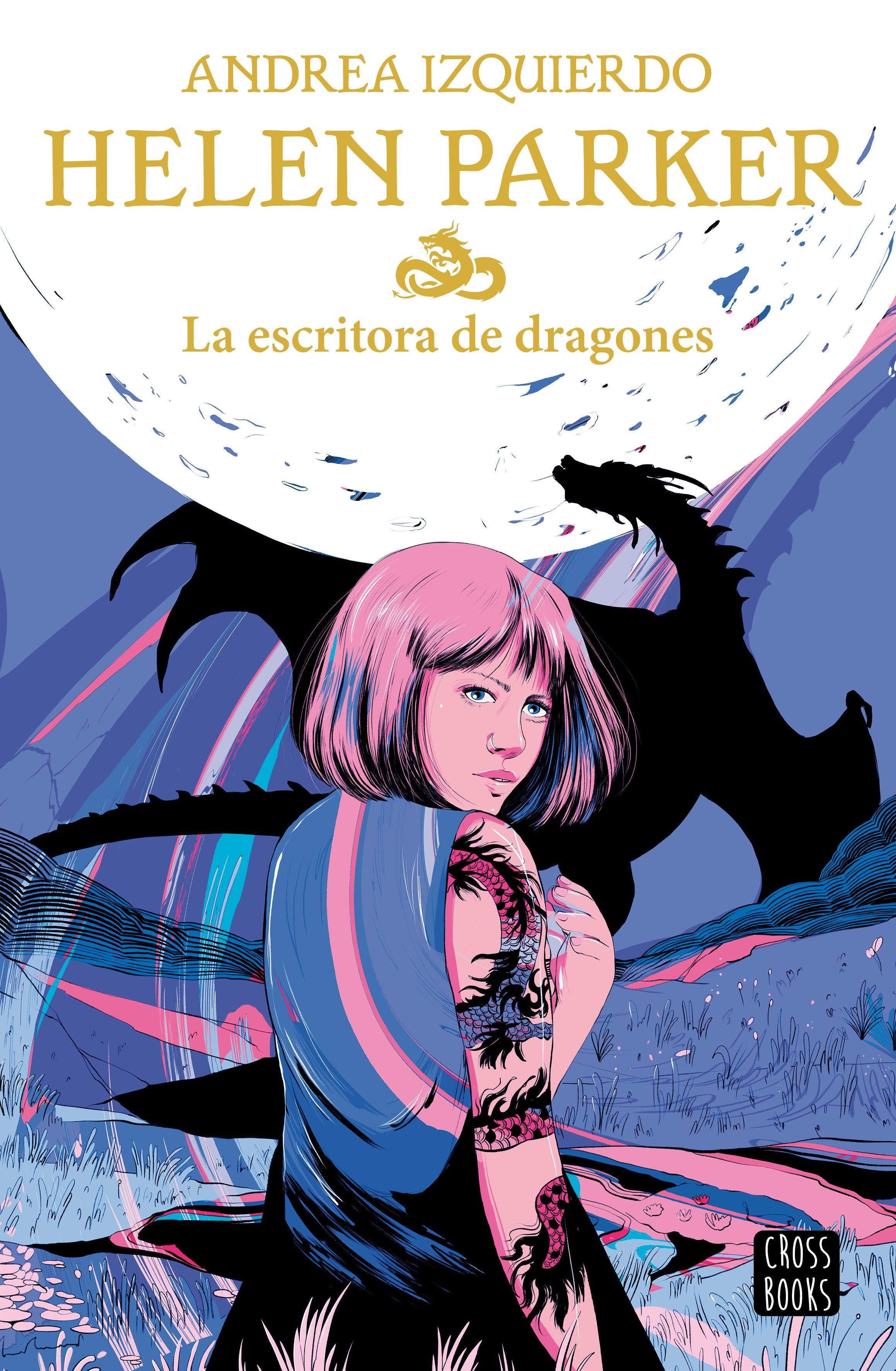 Helen Parker 2. La escritora de dragones. Andrea Izquierdo (Crossbooks) 9788408239383 Imagen principal del producto